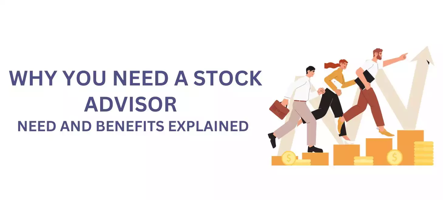 Why Should You Hire Stock Advisors